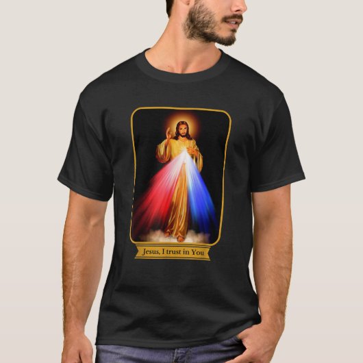神の慈悲イエス私はあなたをカトリックに信頼 Tシャツ (正面)
