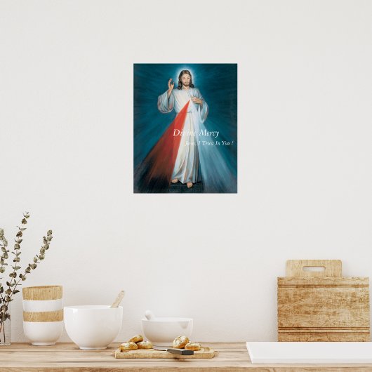 神の慈悲イエス私はあなたを信頼する！ ポスター (キッチン)