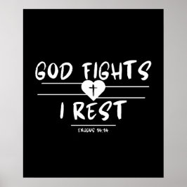 神の戦い、私は残る – 出エジプト14:14 ポスター