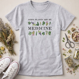 神の植物は私の薬ハーブ自然の健康 Tシャツ
