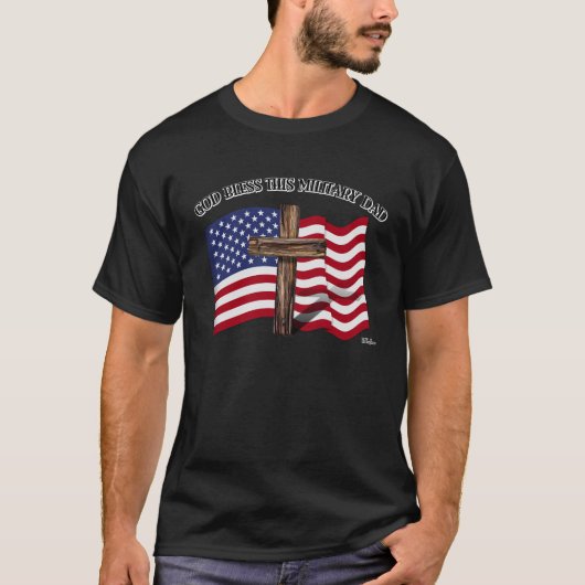 神の祝福この軍隊パパ険しい十字架&米国旗 Tシャツ (正面)