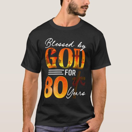 神の祝福を受けた80歳のギフト 80歳の誕生日 Tシャツ (正面)