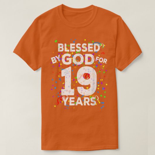 神の祝福を受けて19年おめでとう19歳の誕生日 Tシャツ (デザイン正面)