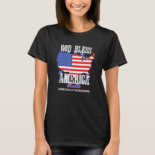 神の祝福アメリカ特にウィスコンシン米国州デ Tシャツ (正面)
