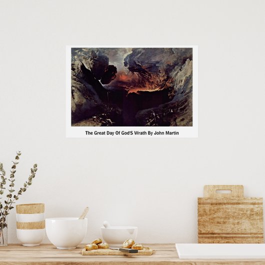 神の素晴らし怒りの日ジョン・マーチン ポスター (キッチン)