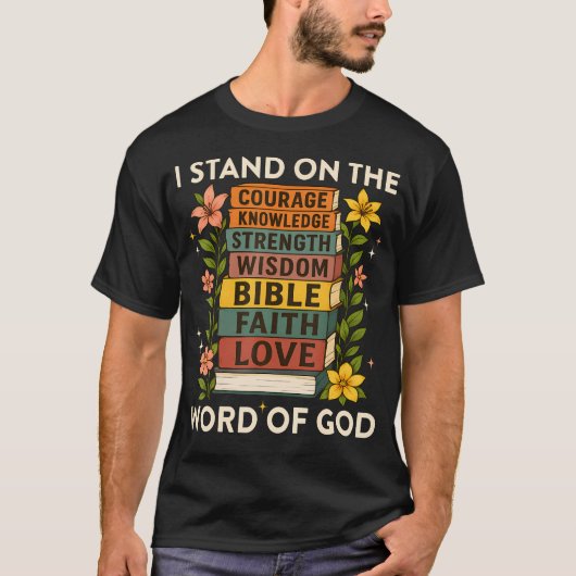 神の言葉信仰ブックスタックに立つ イエスの信仰 Tシャツ (正面)