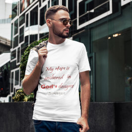 神の設計に私の希望は錨づけられている Tシャツ