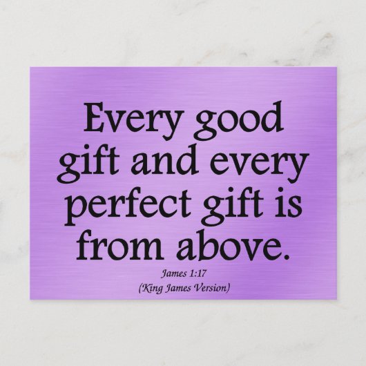 神の贈り物は良くて完璧なジェームズ1:17 ポストカード (正面)