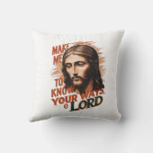 神の願い:主よ、私にあなたの道を知らせなさい クッション (裏面)