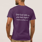 神はあなたに昨晩話しましたか。 Tシャツ (裏面)