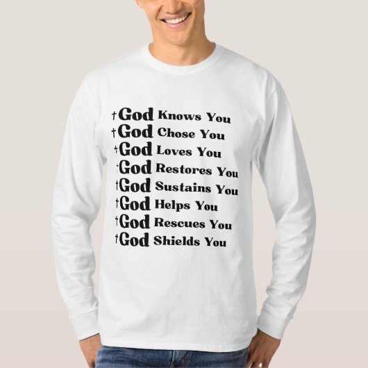神はあなたを知り、あなたを愛し、回復し、あなたを救う Tシャツ (正面)