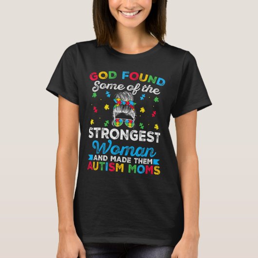 神はいくつかの最強の女性の自閉症スペクトルを見つけた Tシャツ (正面)