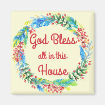 神はこの家の磁石のすべてを祝福