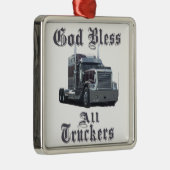神はすべてのトラック運転手を賛美します メタルオーナメント (右)