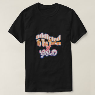 神はっきりした中毒Tシャツ Tシャツ