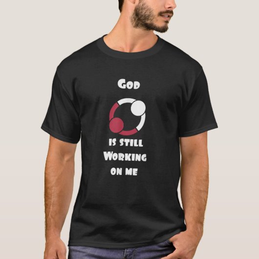 神はまだ私に仕えている Tシャツ (正面)