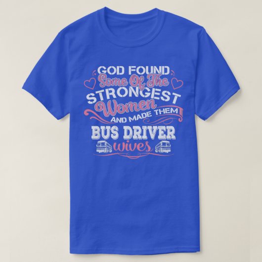 神はバスの運転手を見つけた Tシャツ (デザイン正面)
