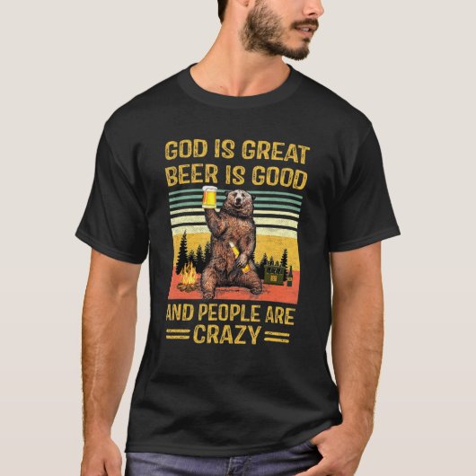 神はビール素晴らしはキリスト教の飲み方が良い Tシャツ (正面)