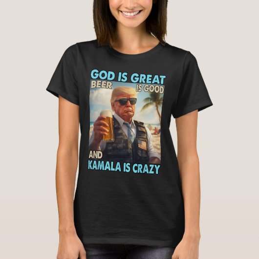 神はビ素晴らしール、カマラはおもしろいだ熱狂する Tシャツ (正面)