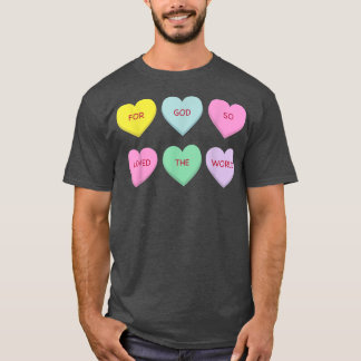 神は世を愛されたのだから Tシャツ