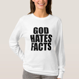 神は事実を嫌う Tシャツ