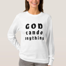 神は何でもできる - 女性用Tシャツ