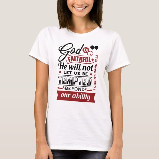 神は信実なり – 1コリント10章13節 聖書の言葉 Tシャツ (正面)