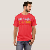 神は偉大なり ビールはうまい 人はバカだ 2 Tシャツ (正面フル)