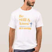 神は働いている 安らぎを知る ユニセックス Tシャツ (正面)