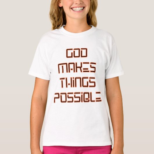 神は女の子を可能にする Tシャツ (正面)