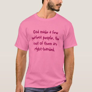 神は完全なleftysを作りました tシャツ