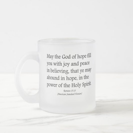 神は希望、喜びおよび平和ロマンの15:13を与えるように フロストグラスマグカップ (左)