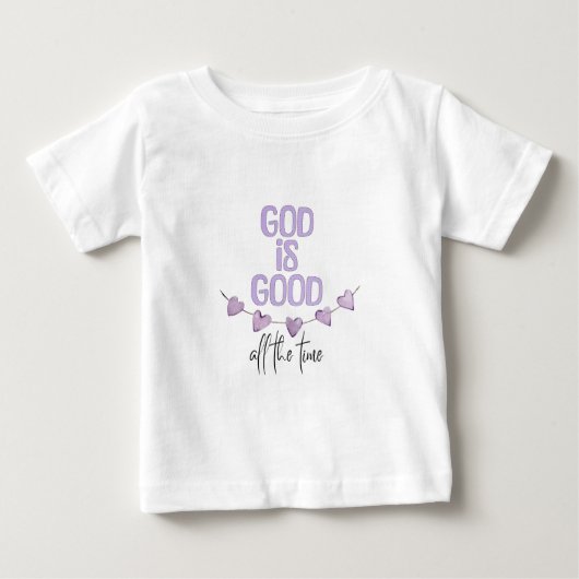 神は常に善い ベビーTシャツ (正面)