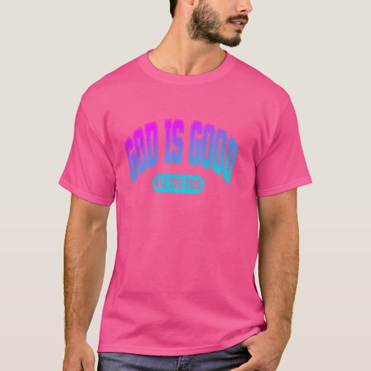 神は常に善し Tシャツ (正面)
