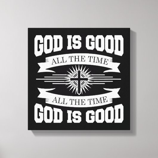 神は常に良い – クリスチャン キャンバスプリント (正面)