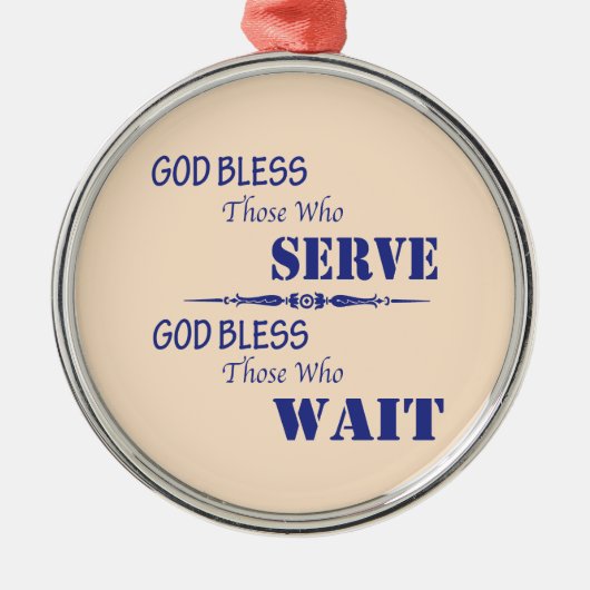 神は役立つおよび待っている人を賛美します人を メタルオーナメント (正面)