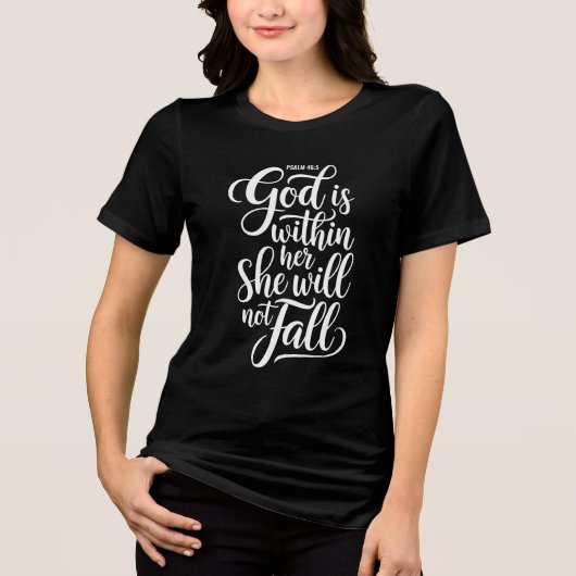 神は彼女の中にいらっしゃる 詩篇46:5 キリスト教 トライブレンドTシャツ (正面)