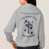 神は必ず最後の言葉を得る！ガールズフード付きスウェットシャツ (裏面)