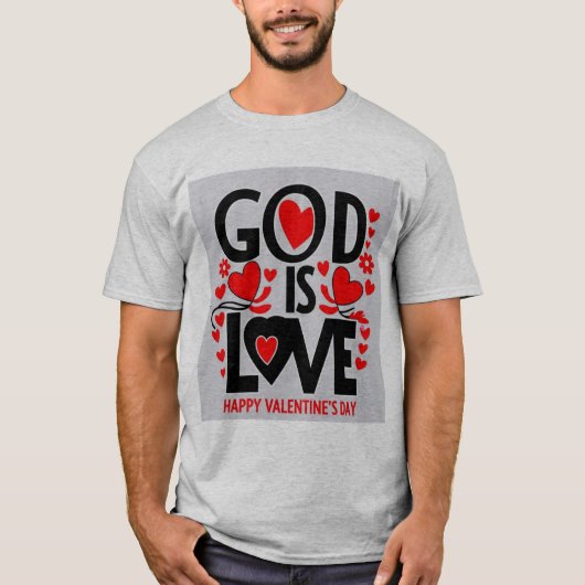 神は愛です ハッピーバレンタインデー Tシャツ (正面)