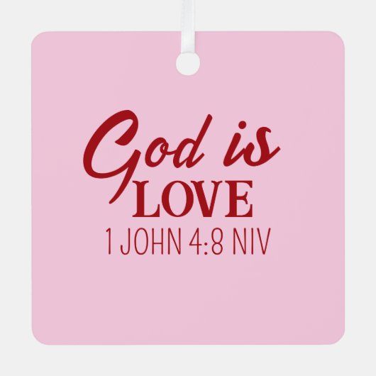 神は愛の聖書聖句キリスト教の信仰ピンク メタルオーナメント (正面)