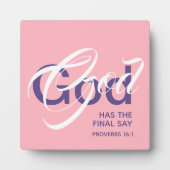 神は最後に言う箴言16:1聖なる書物、 経典ピンク フォトプラーク (正面)