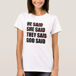 神は最後の言葉を持っている Tシャツ