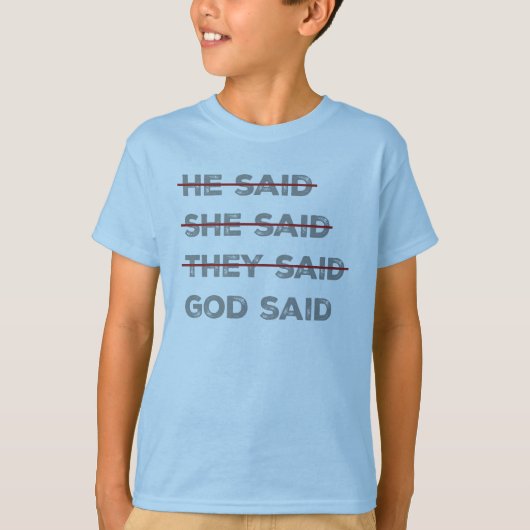 神は最後の言葉を持っている Tシャツ (正面)