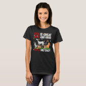 神は犬素晴らしであり、人は人間である熱狂する Tシャツ (正面フル)