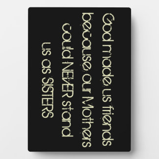 神は私たちを友達作った…友情のプラーク フォトプラーク