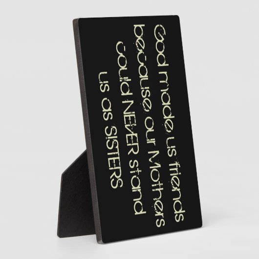 神は私たちを友達作った…友情のプラーク フォトプラーク (側面)