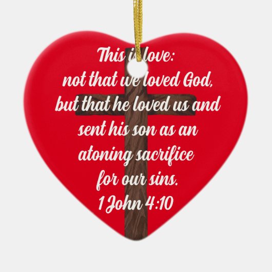 神は私たちを愛してくださる1ヨハネ4:10聖書の詩 セラミックオーナメント (正面)