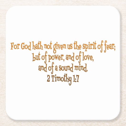 神は私たち与えに恐怖の精神を持たない スクエアペーパーコースター (正面)