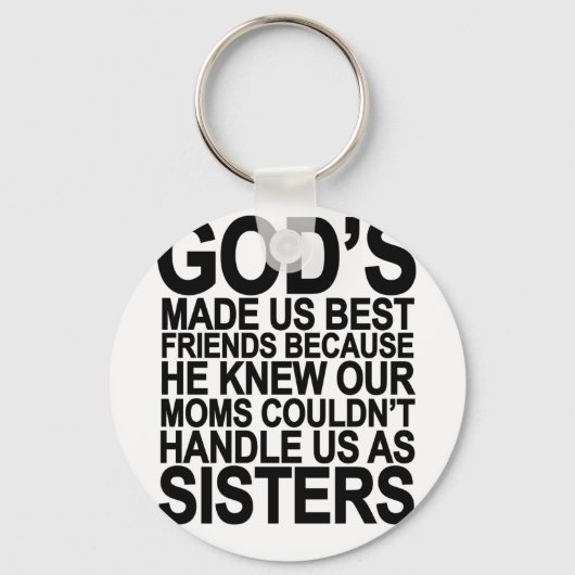 神は私たち最高のを友人にしたから…PNG キーホルダー (正面)