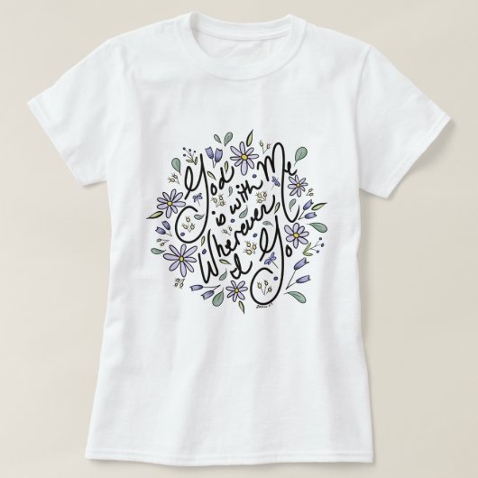 神は私と一緒にTシャツ Tシャツ (デザイン正面)